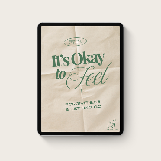 It's Okay To Feel: Forgiveness & Letting Go
